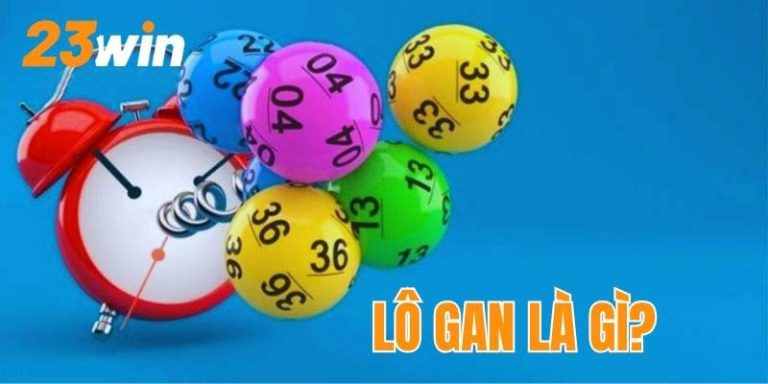 23win-lo-gan-la-gi